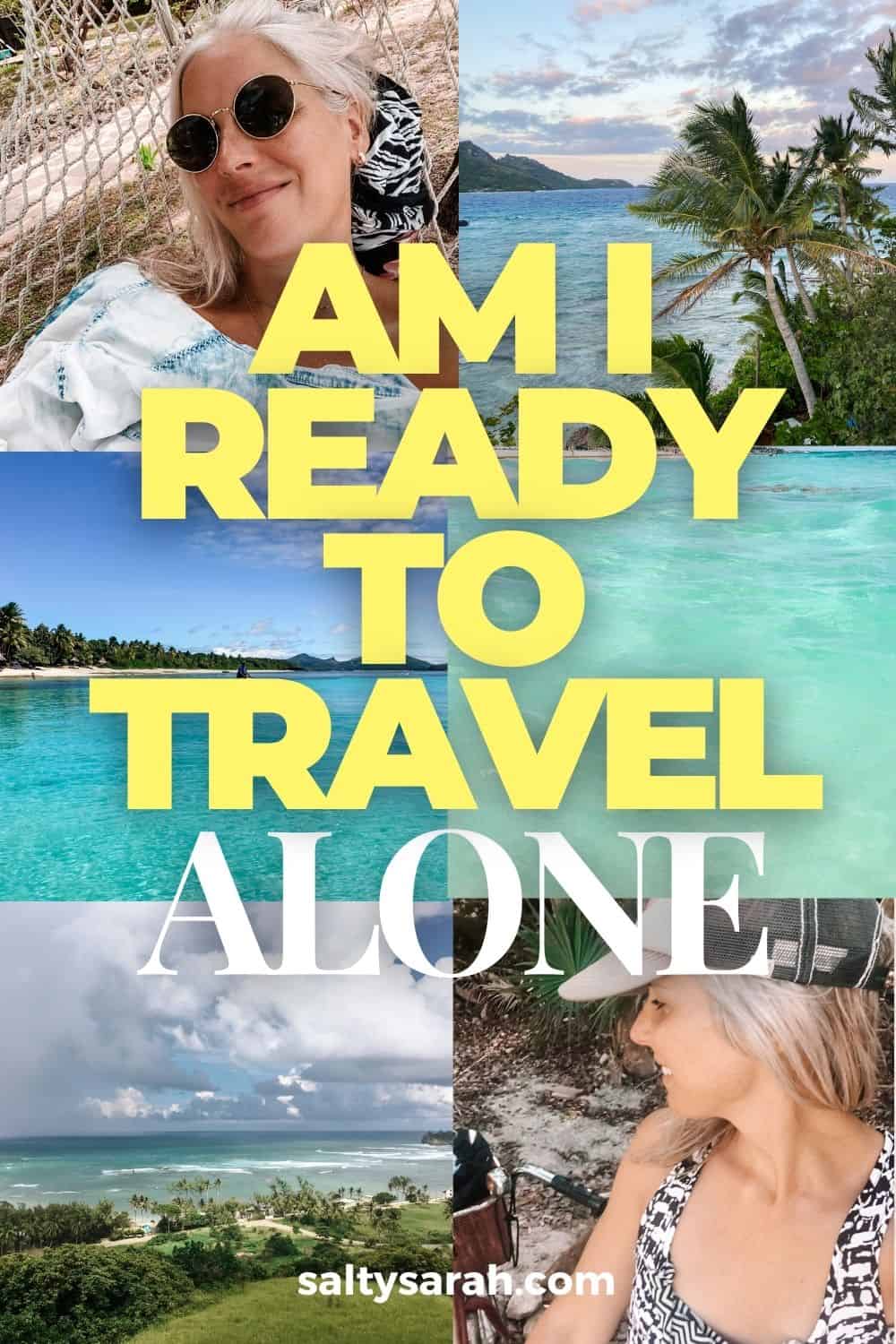 Am I Ready to Travel Alone