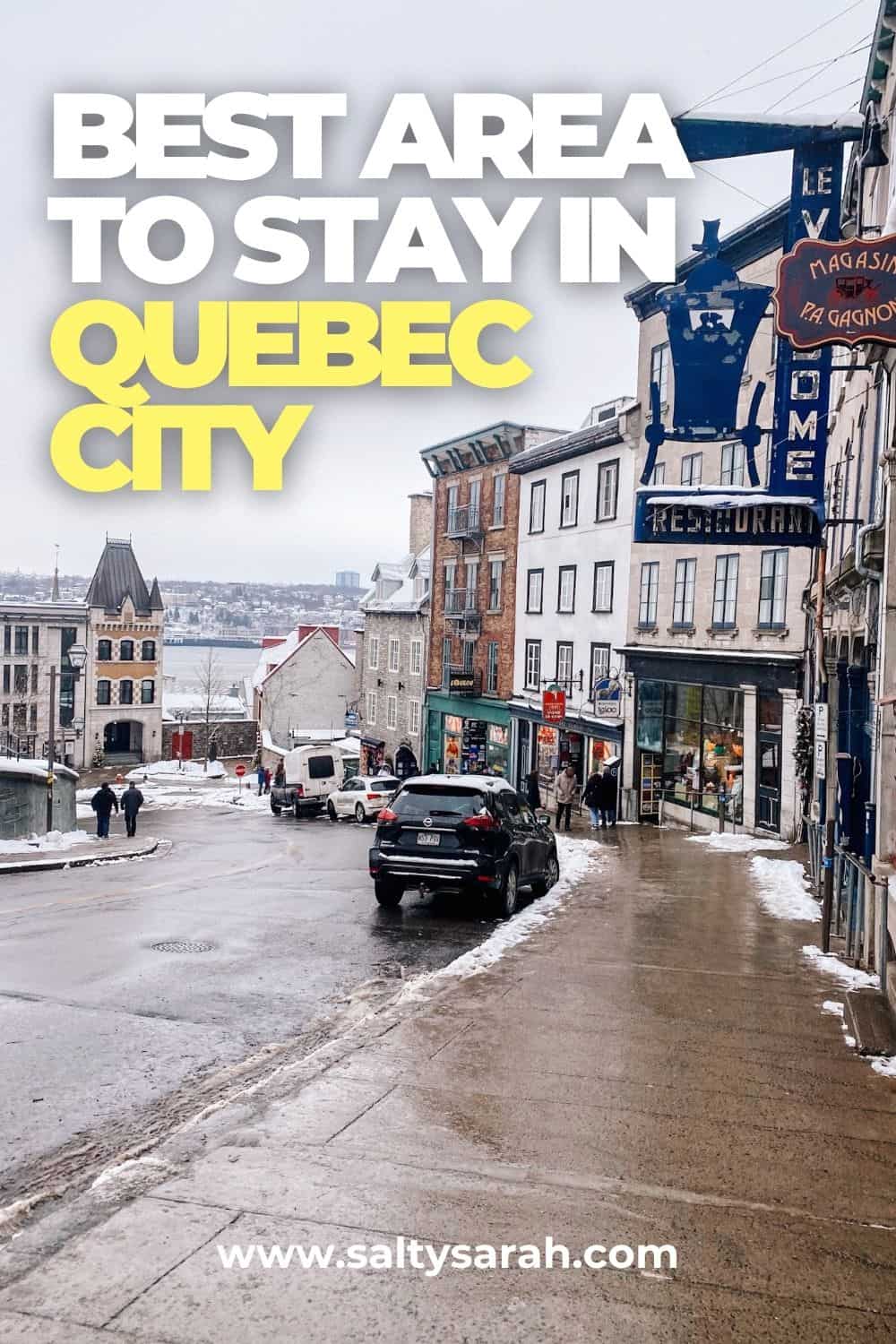 best area to stay in Quebec City Pin