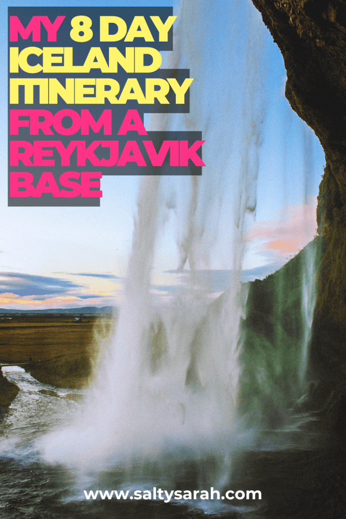 My 8 Day Iceland Itinerary from a Reykjavik Base Blog Pinterest Pin
